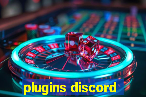 plugins discord